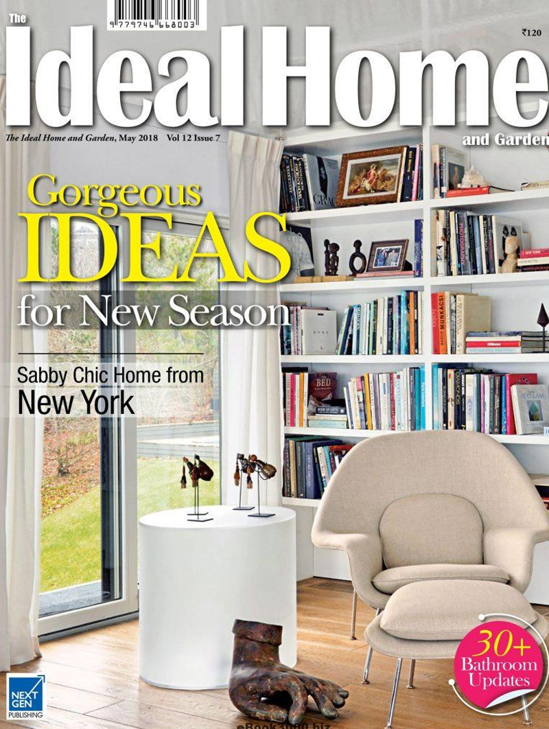 The Ideal Home and Garden – May 2018